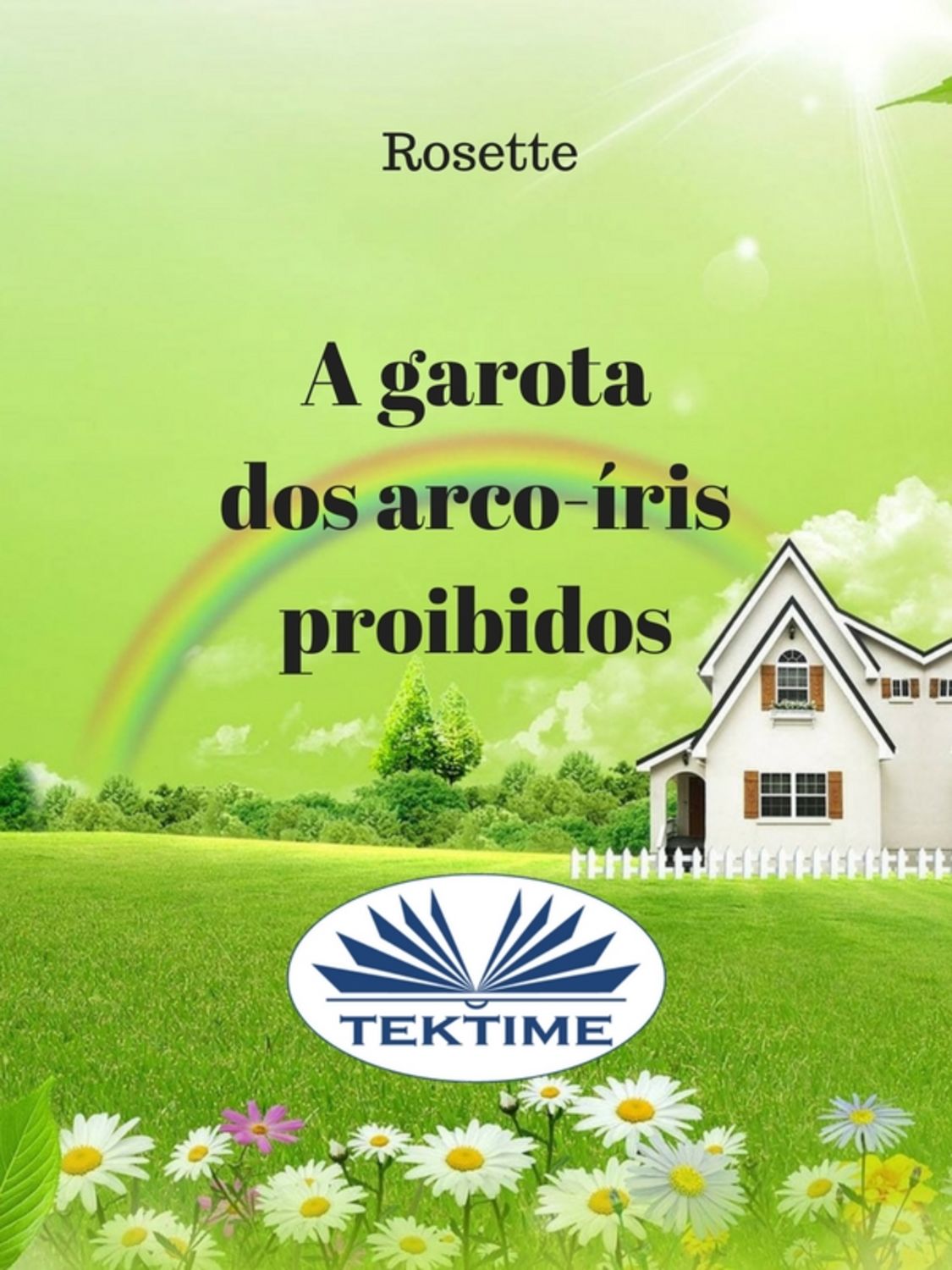 Обложка книги «A Garota Dos Arco-Íris Proibidos»