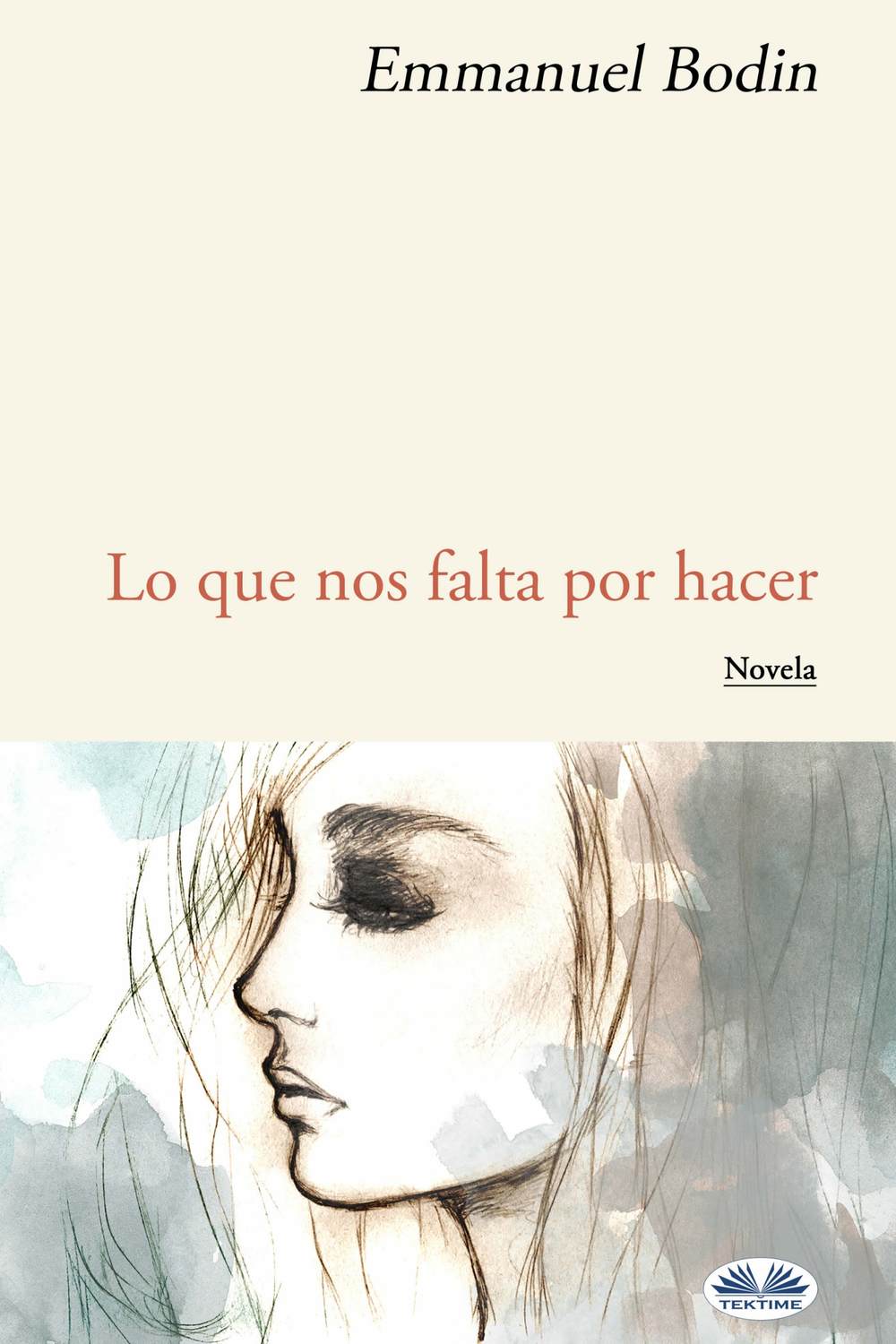 Обложка книги «Lo Que Nos Falta Por Hacer»