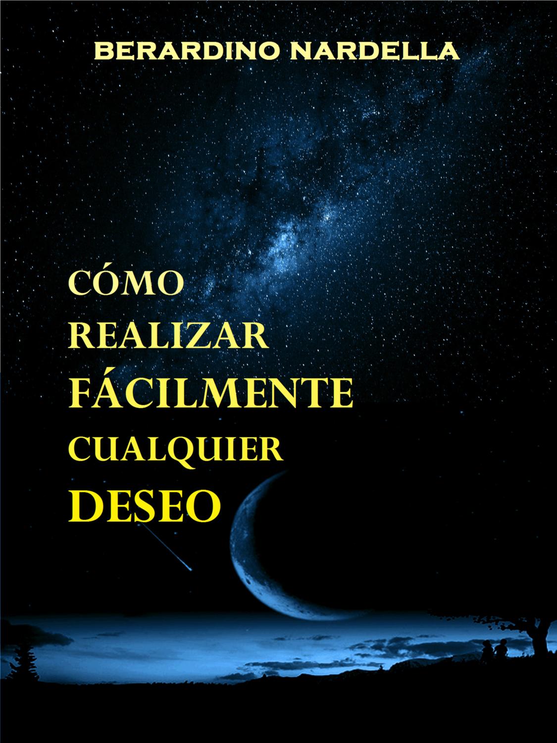 Обложка книги «Cómo Realizar Fácilmente Cualquier Deseo»