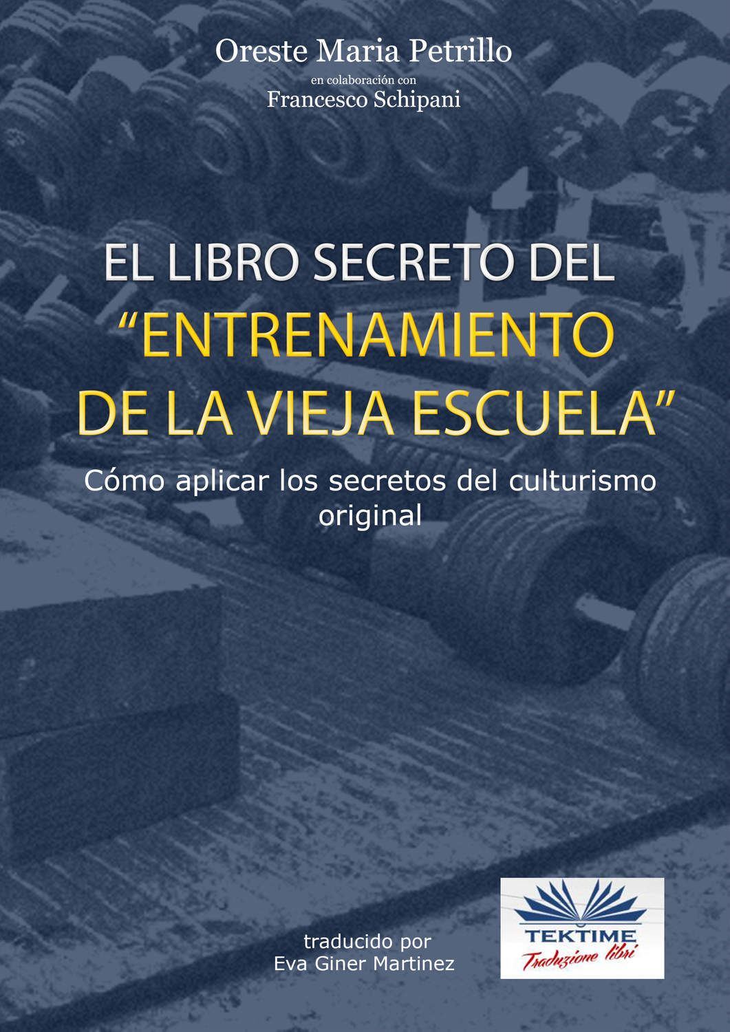 Обложка книги «”El Libro Secreto Del Entrenamiento De La Vieja Escuela”»