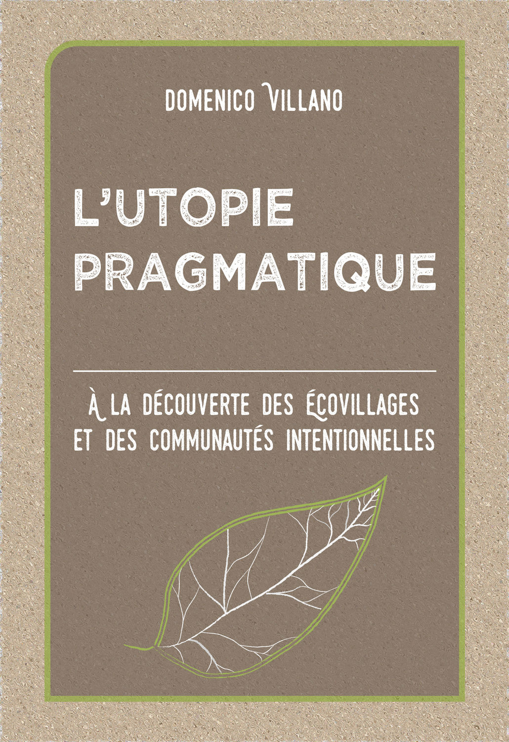 Обложка книги «L’utopie Pragmatique»
