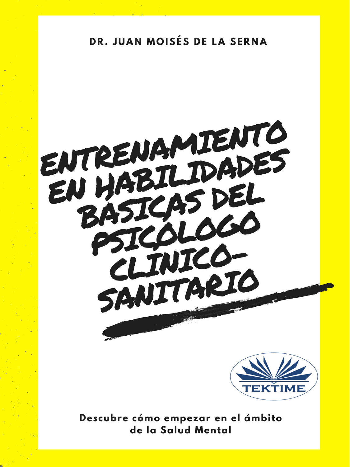 Обложка книги «Entrenamiento En Habilidades Básicas Del Psicólogo Clínico-Sanitario»