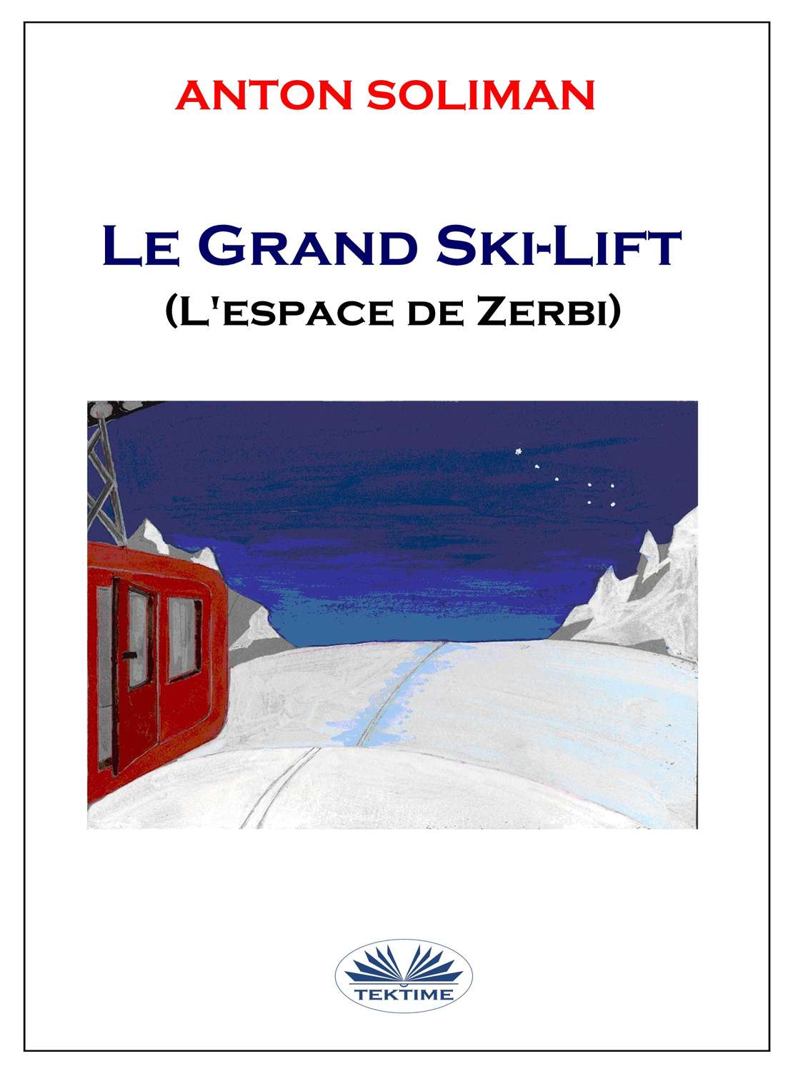 Обложка книги «Le Grand Ski-Lift»