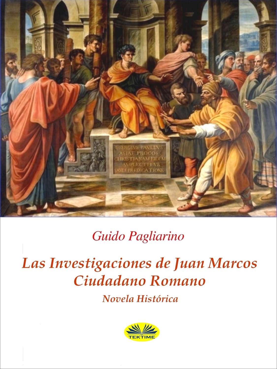 Обложка книги «Las Investigaciones De Juan Marcos, Ciudadano Romano»