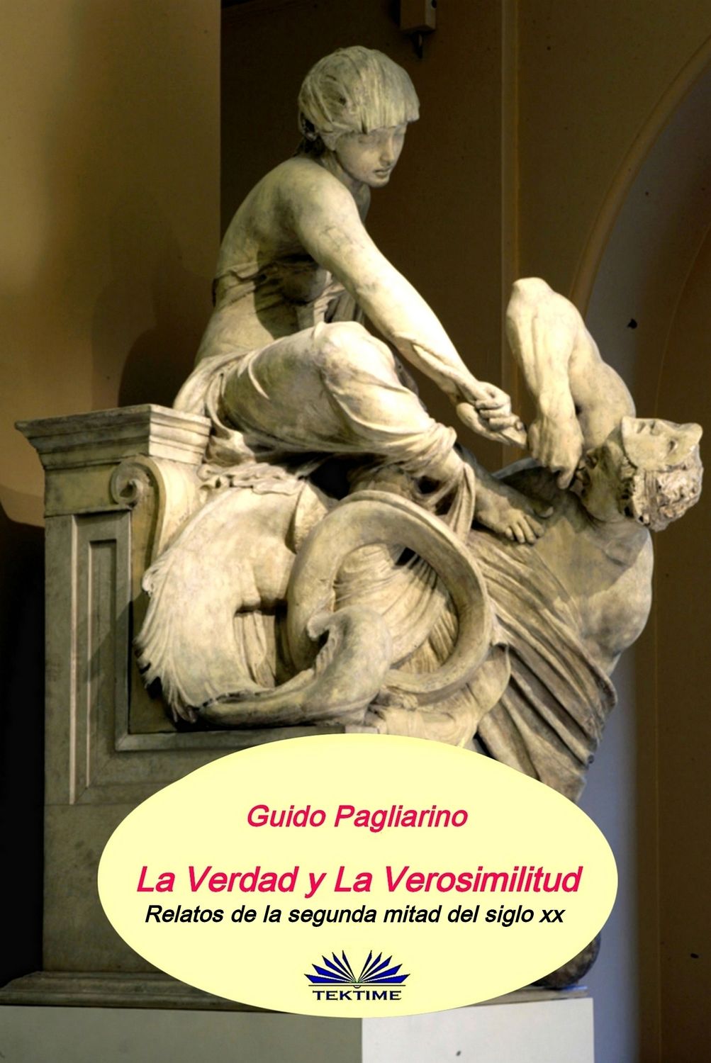 Обложка книги «La Verdad Y La Verosimilitud»