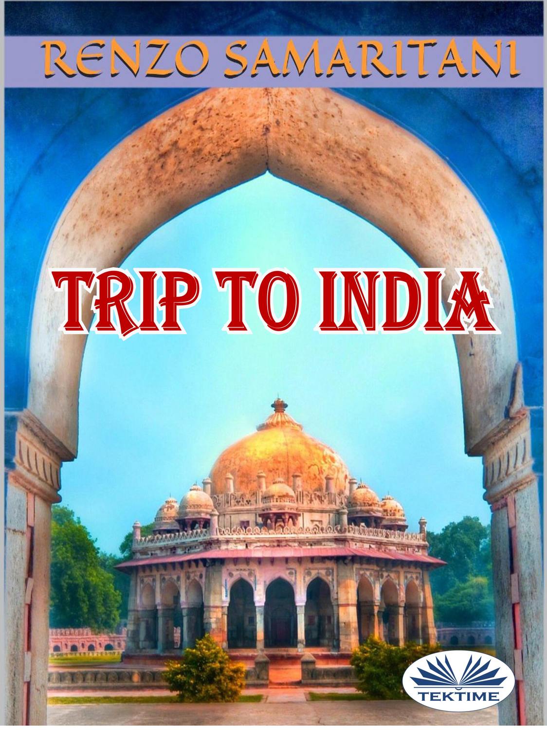 Обложка книги «Trip To India»
