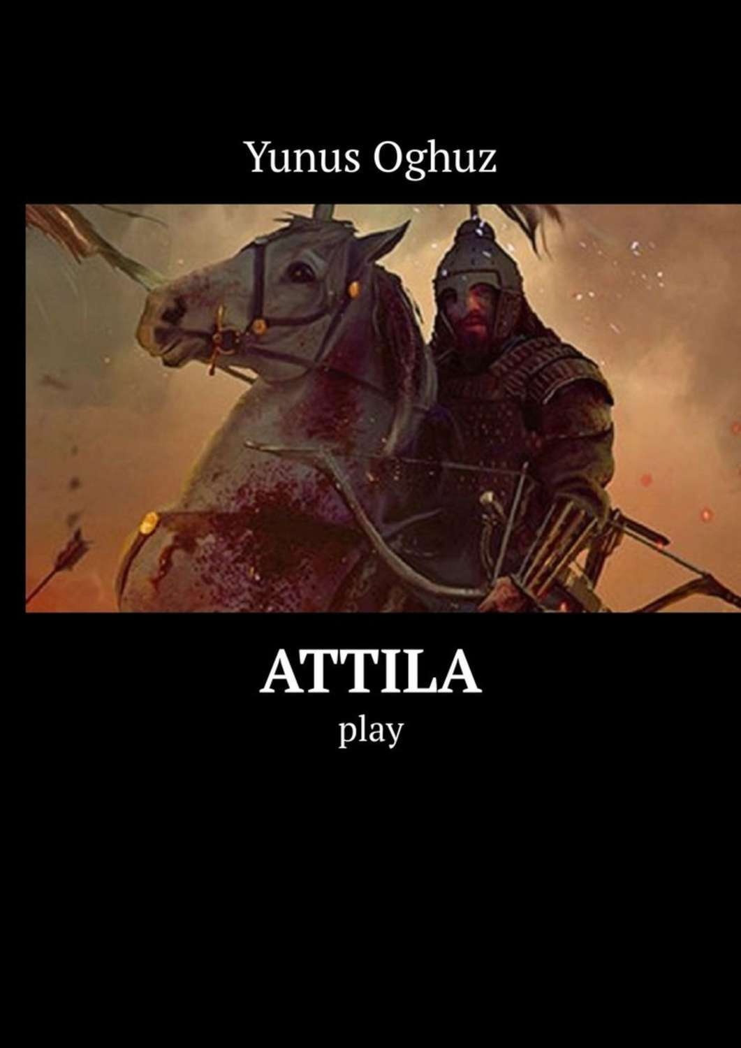 Обложка книги «Attila. Play»