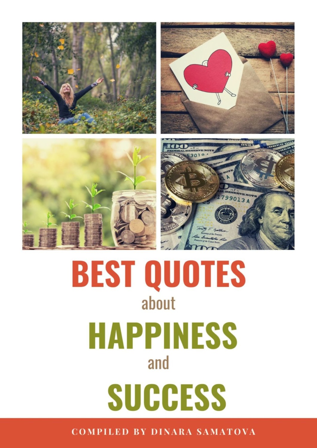 Обложка книги «Best Quotes about Happiness and Success. Powerful Tool to Get Motivated Every Day!»