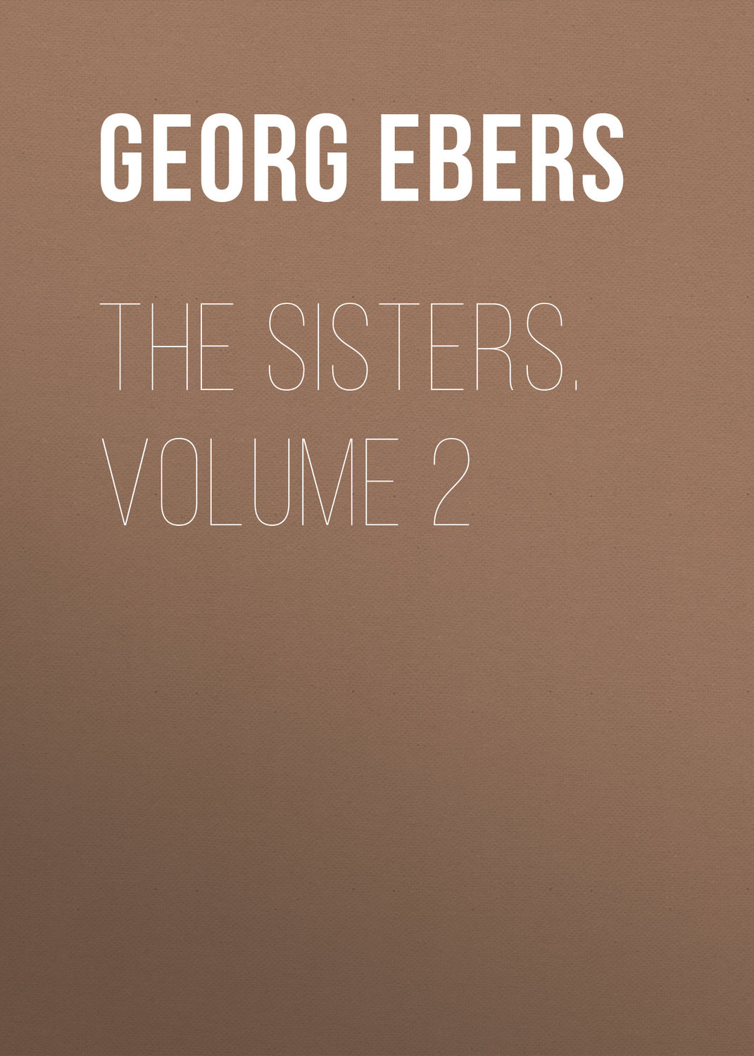 Обложка книги «The Sisters. Volume 2»