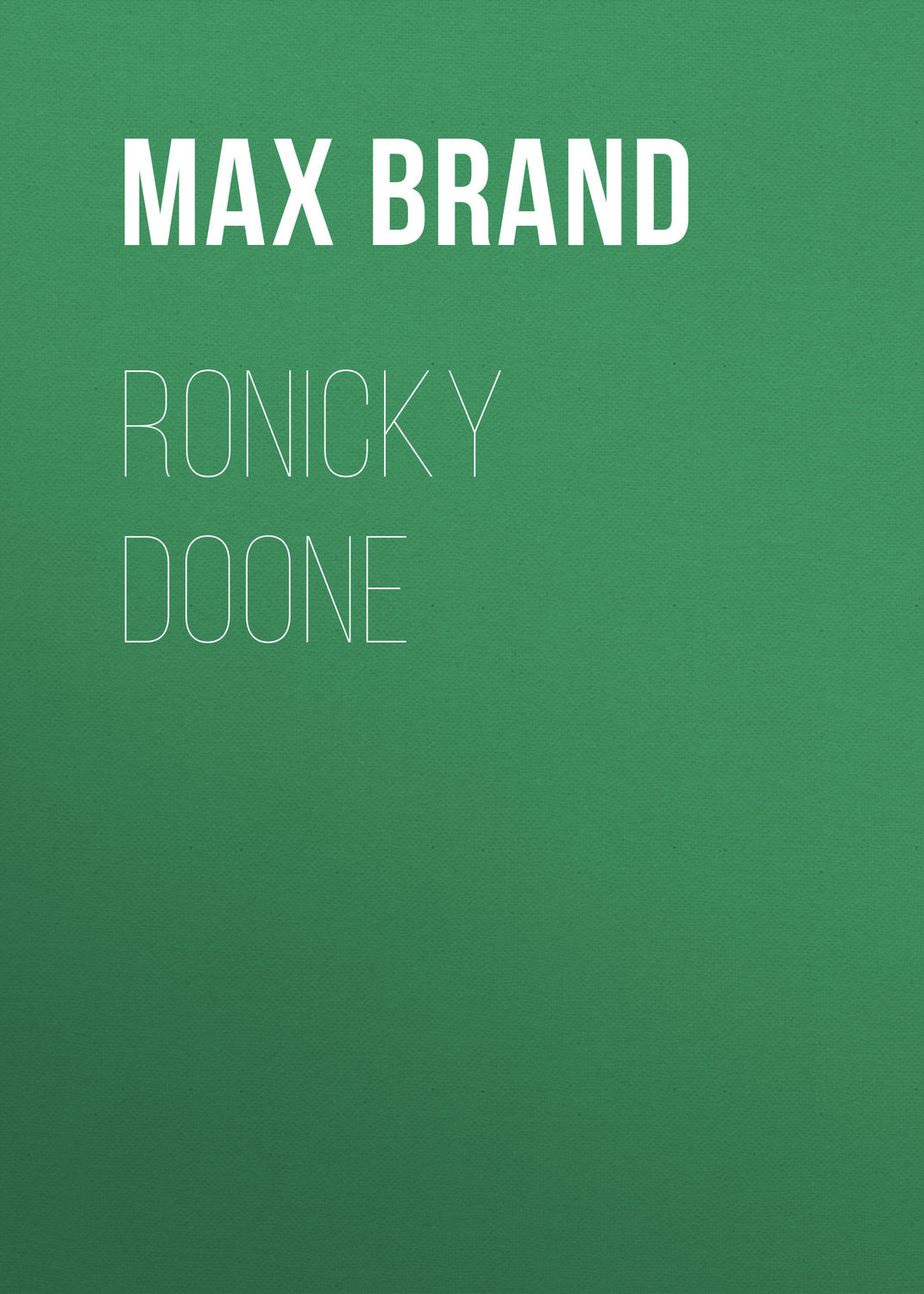 Обложка книги «Ronicky Doone»