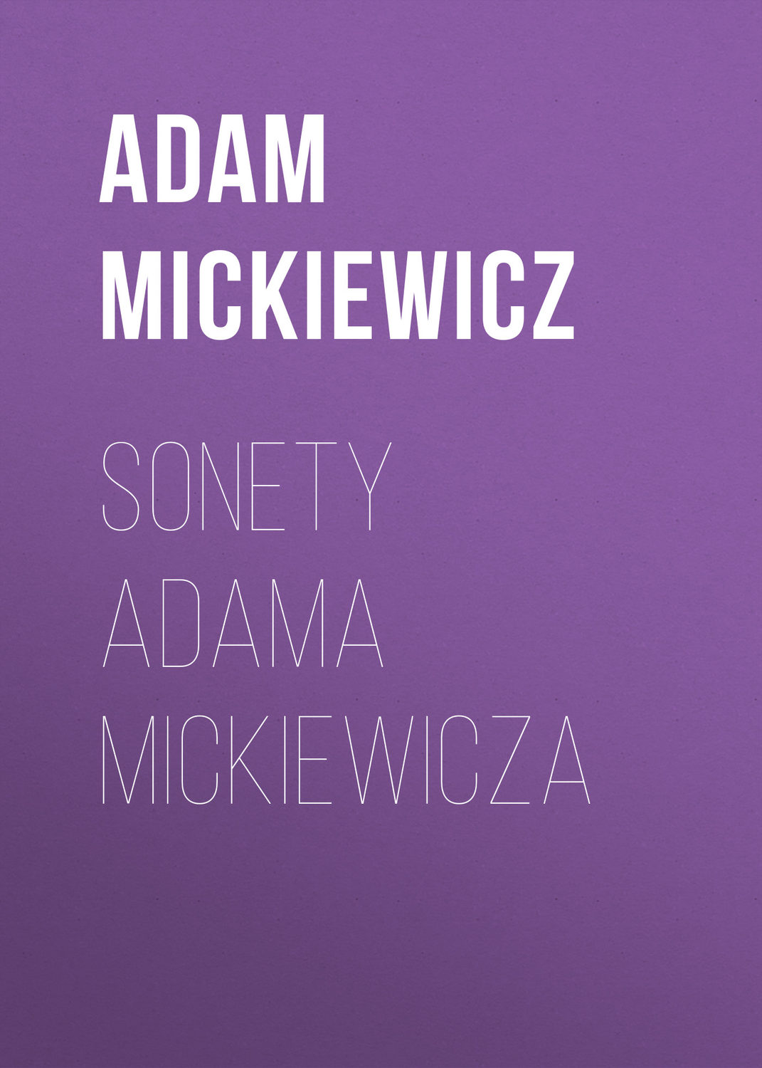 Обложка книги «Sonety Adama Mickiewicza»