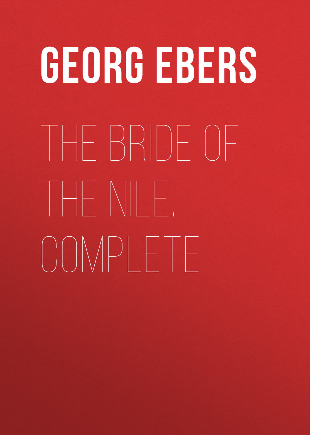 Обложка книги «The Bride of the Nile. Complete»