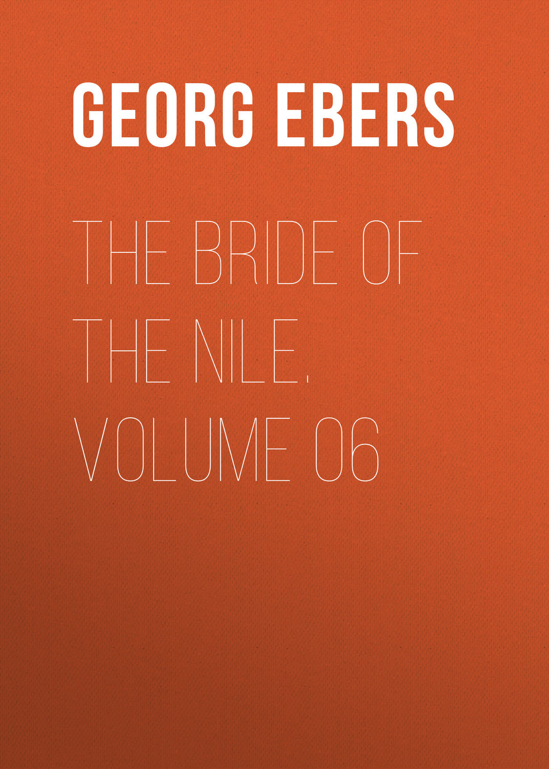 Обложка книги «The Bride of the Nile. Volume 06»
