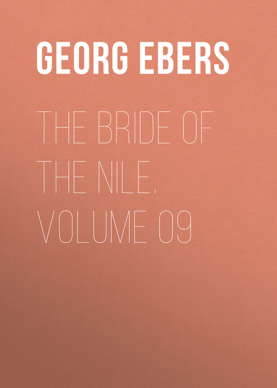 Обложка книги «The Bride of the Nile. Volume 09»