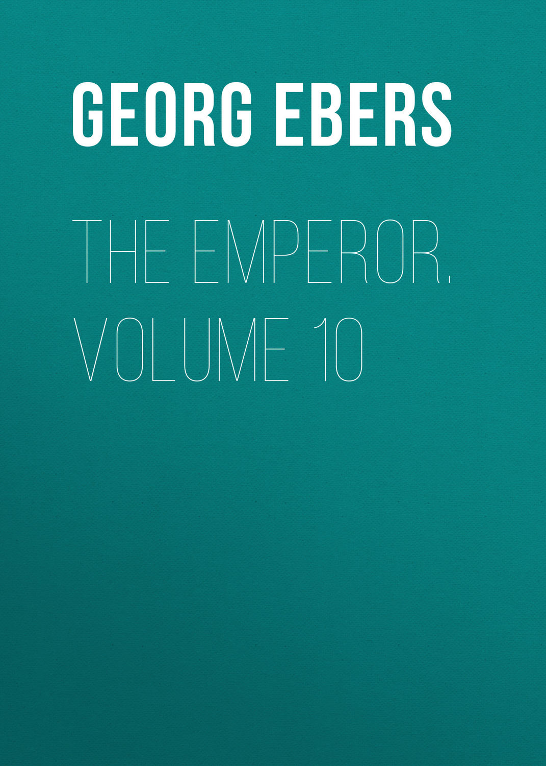Обложка книги «The Emperor. Volume 10»