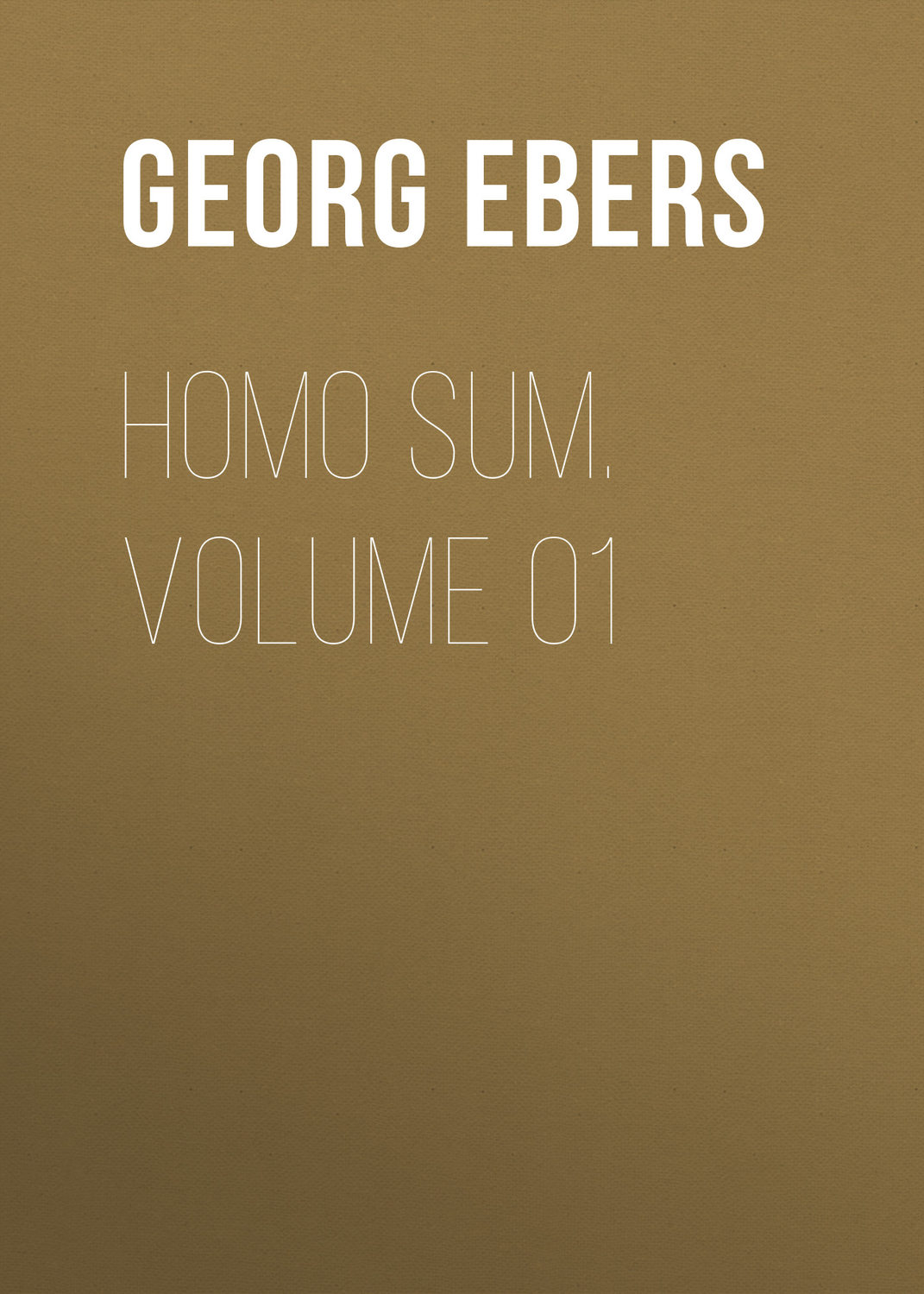 Обложка книги «Homo Sum. Volume 01»