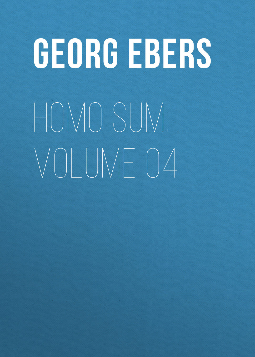 Обложка книги «Homo Sum. Volume 04»