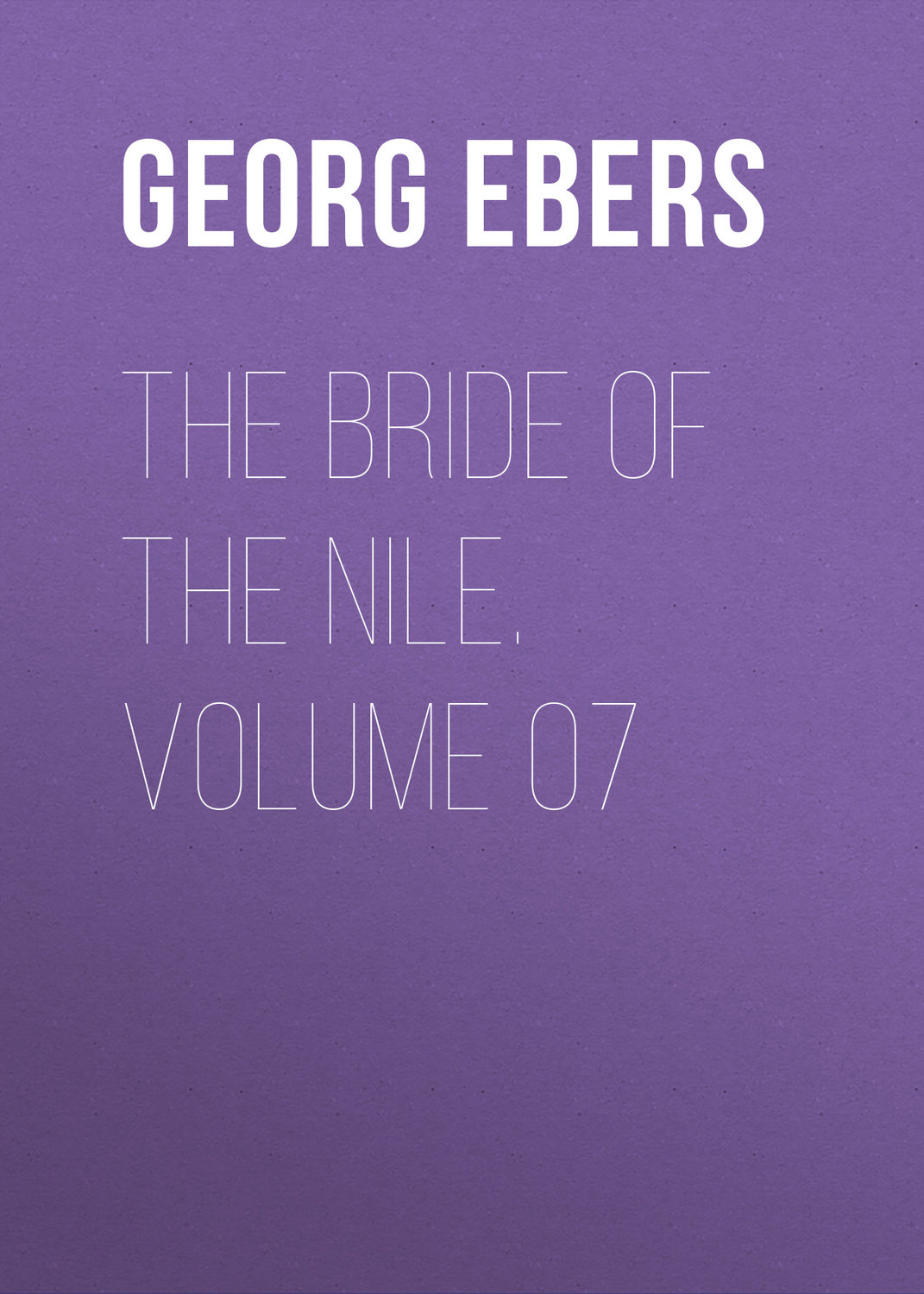 Обложка книги «The Bride of the Nile. Volume 07»