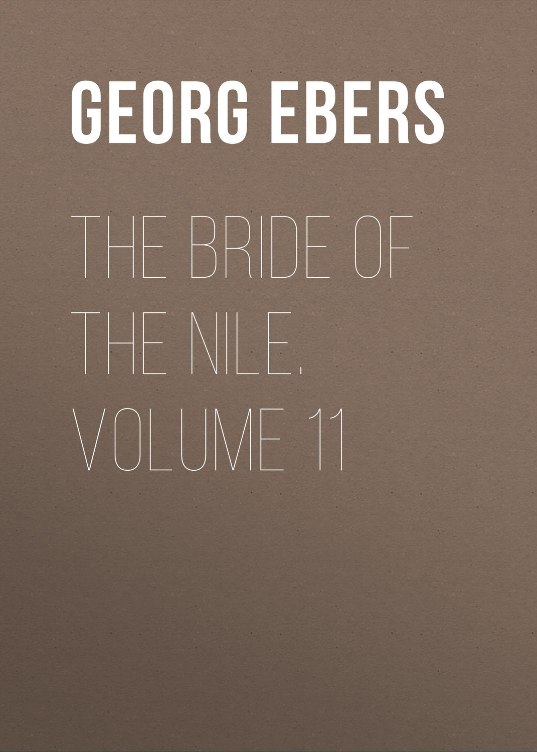Обложка книги «The Bride of the Nile. Volume 11»