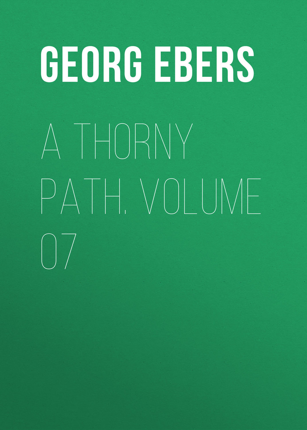 Обложка книги «A Thorny Path. Volume 07»