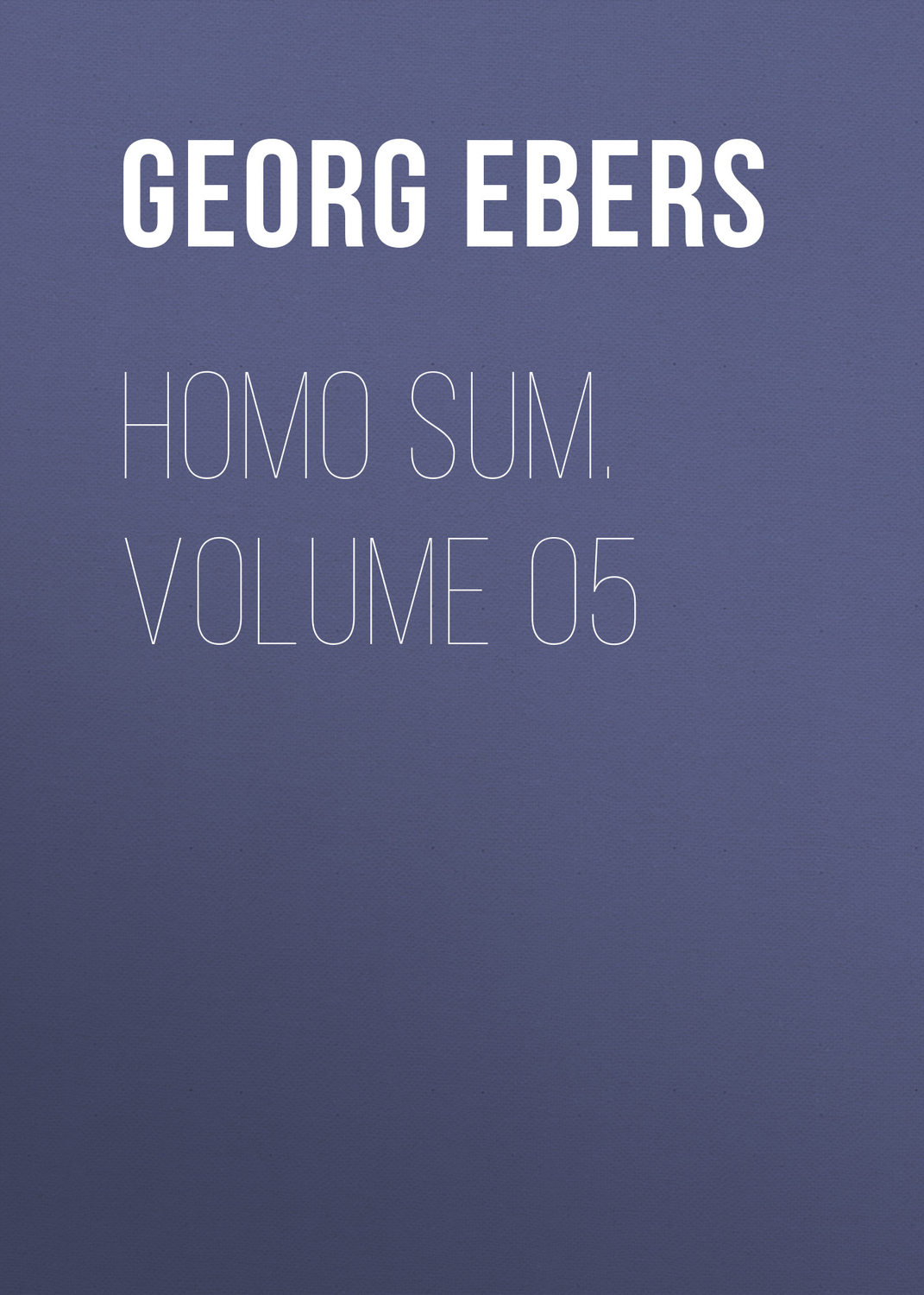 Обложка книги «Homo Sum. Volume 05»