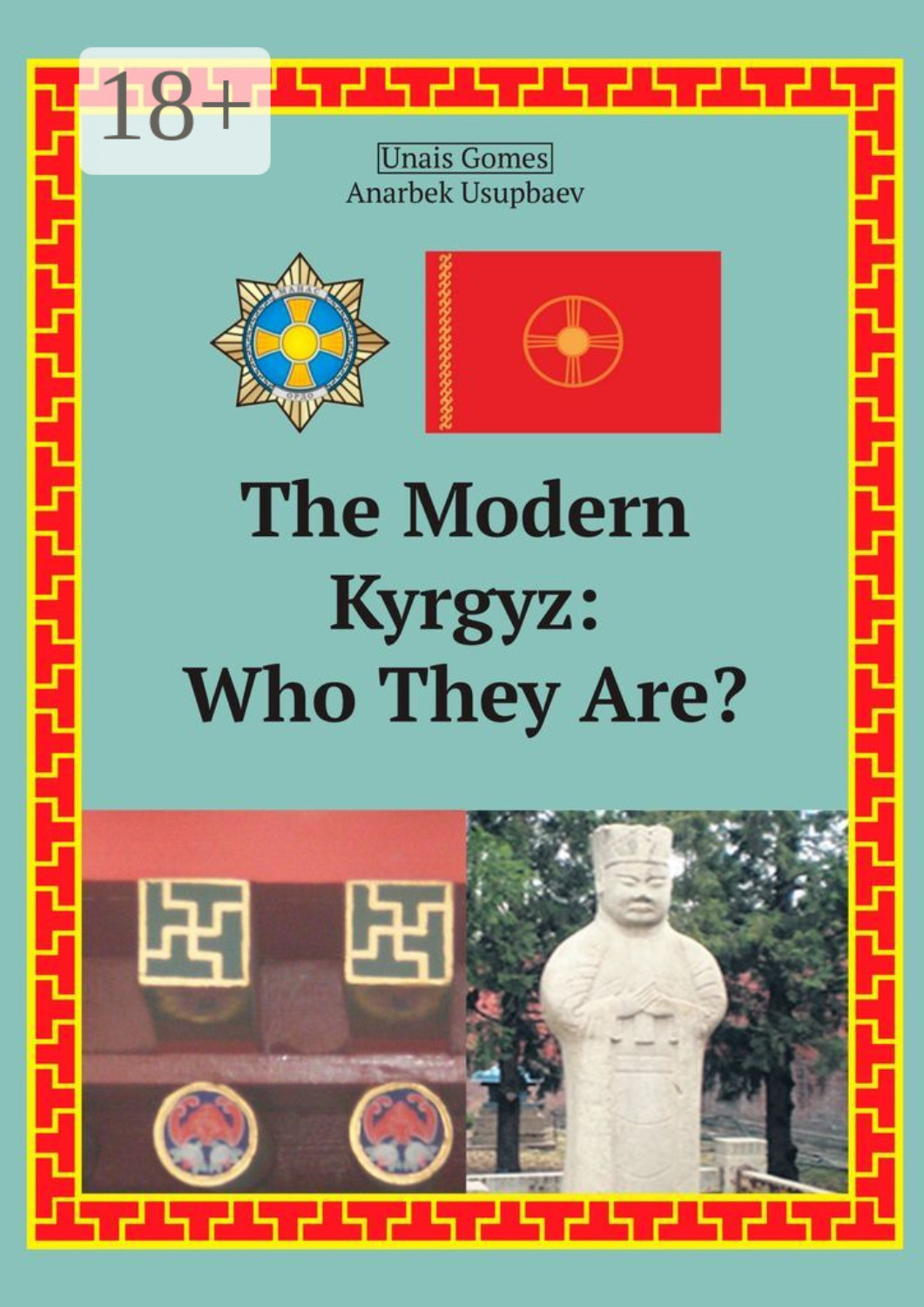 Обложка книги «The Modern Kyrgyz: Who They Are?»