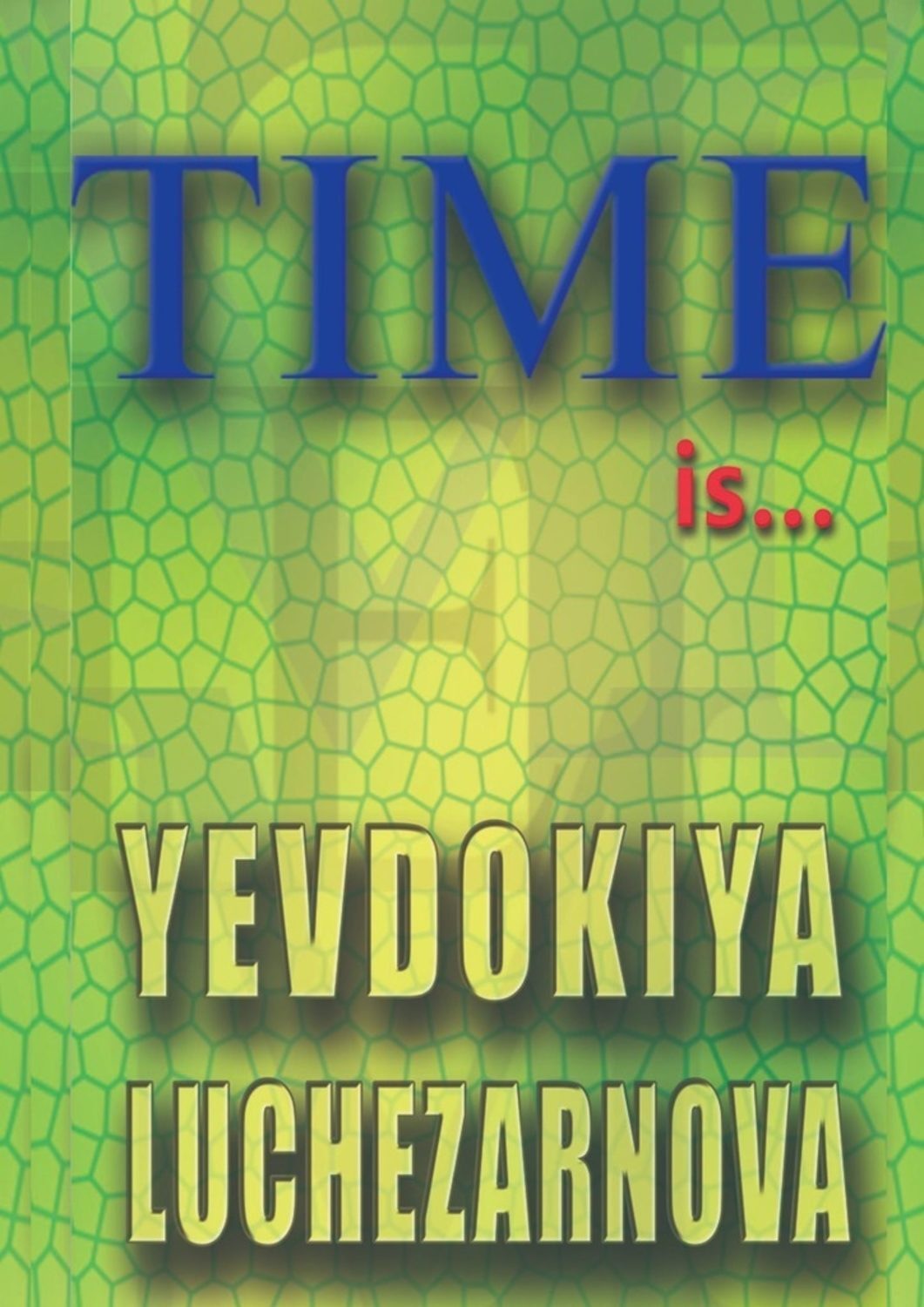 Обложка книги «Time is…»