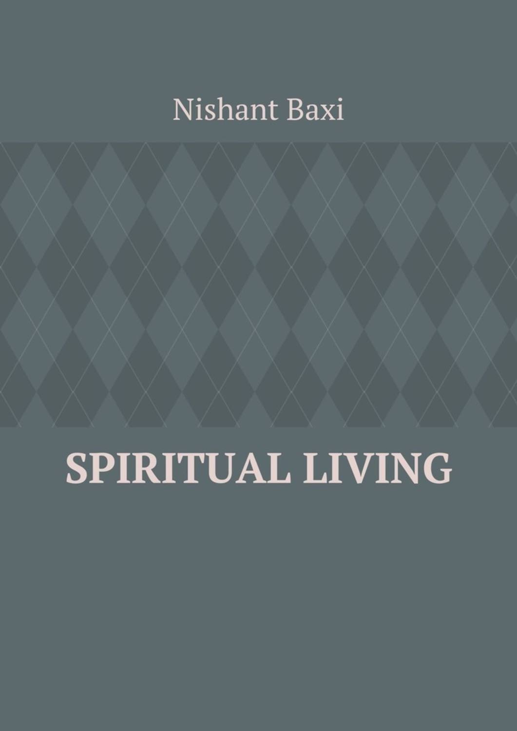 Обложка книги «Spiritual Living»