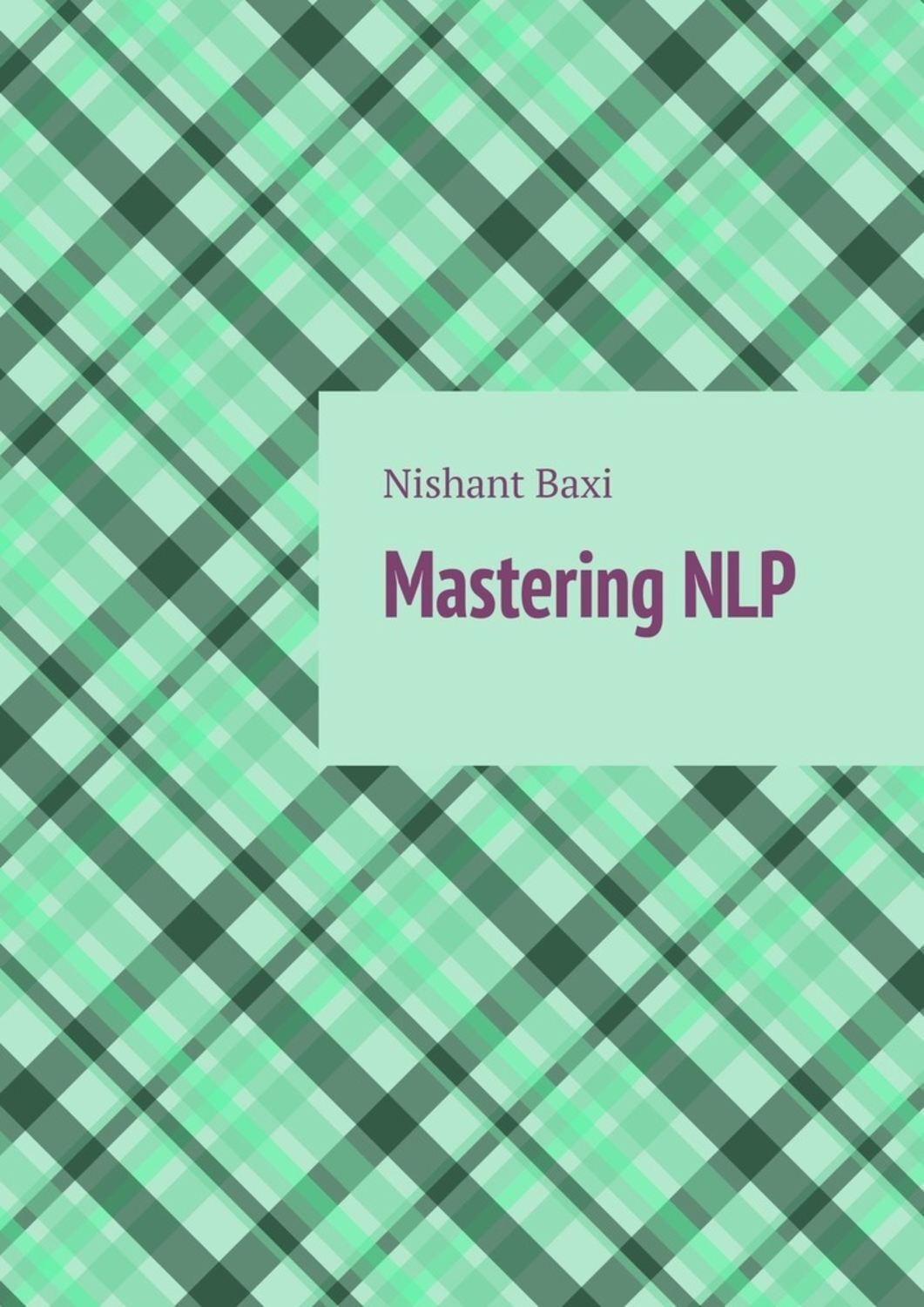 Обложка книги «Mastering NLP»