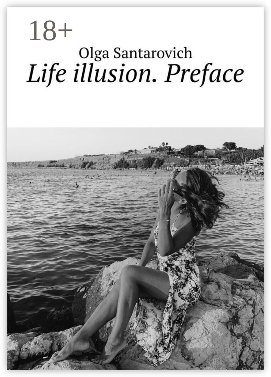 Обложка книги «Life illusion. Preface»