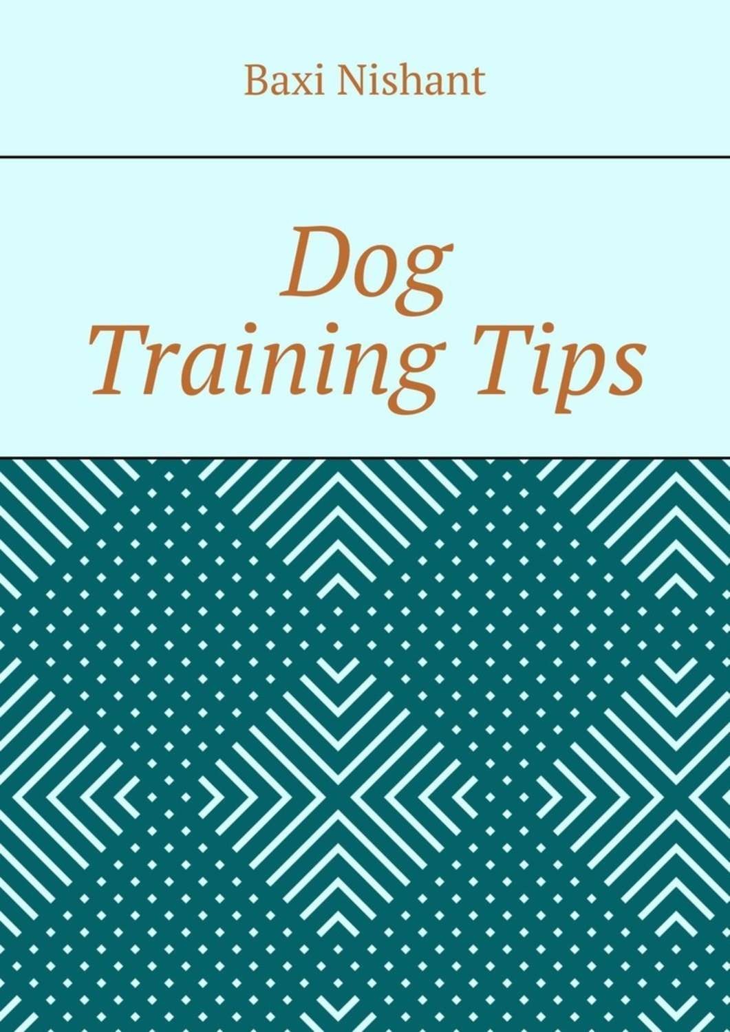 Обложка книги «Dog Training Tips»