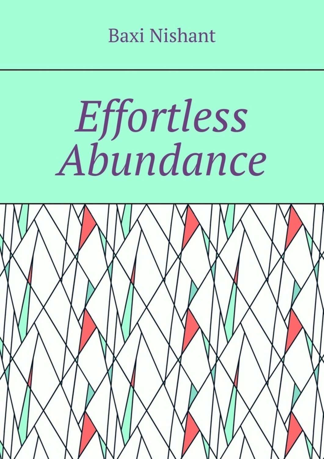 Обложка книги «Effortless Abundance»