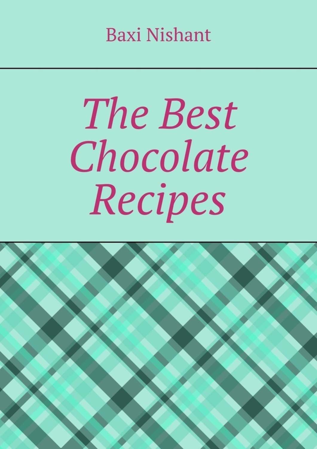 Обложка книги «The Best Chocolate Recipes»