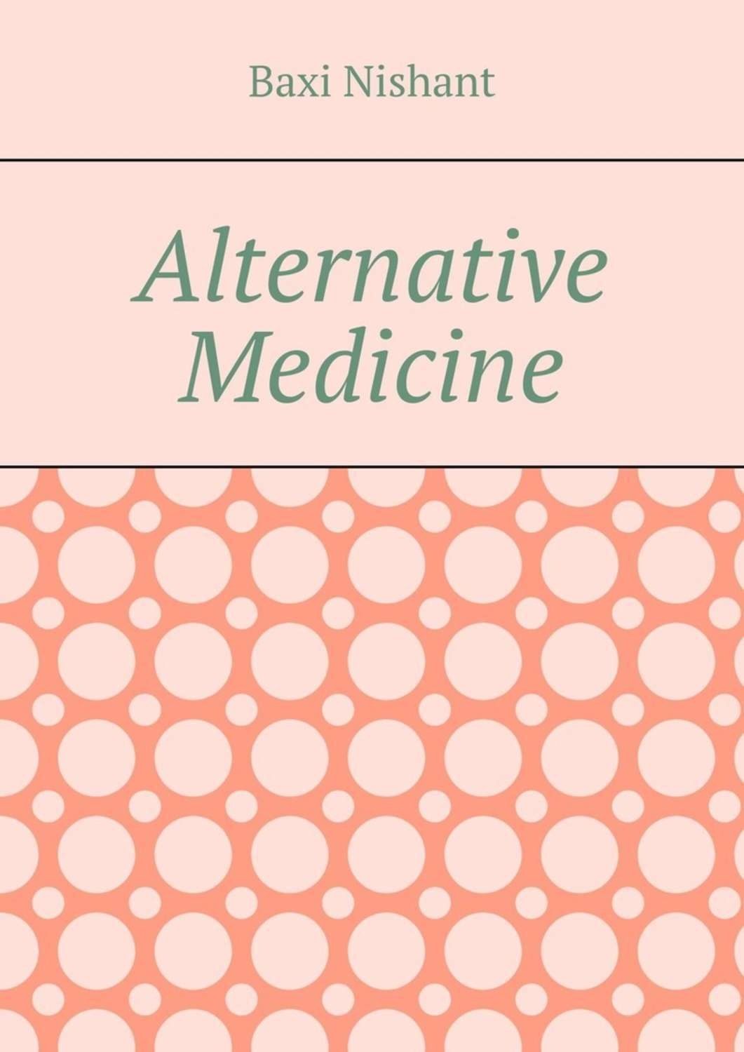 Обложка книги «Alternative Medicine»