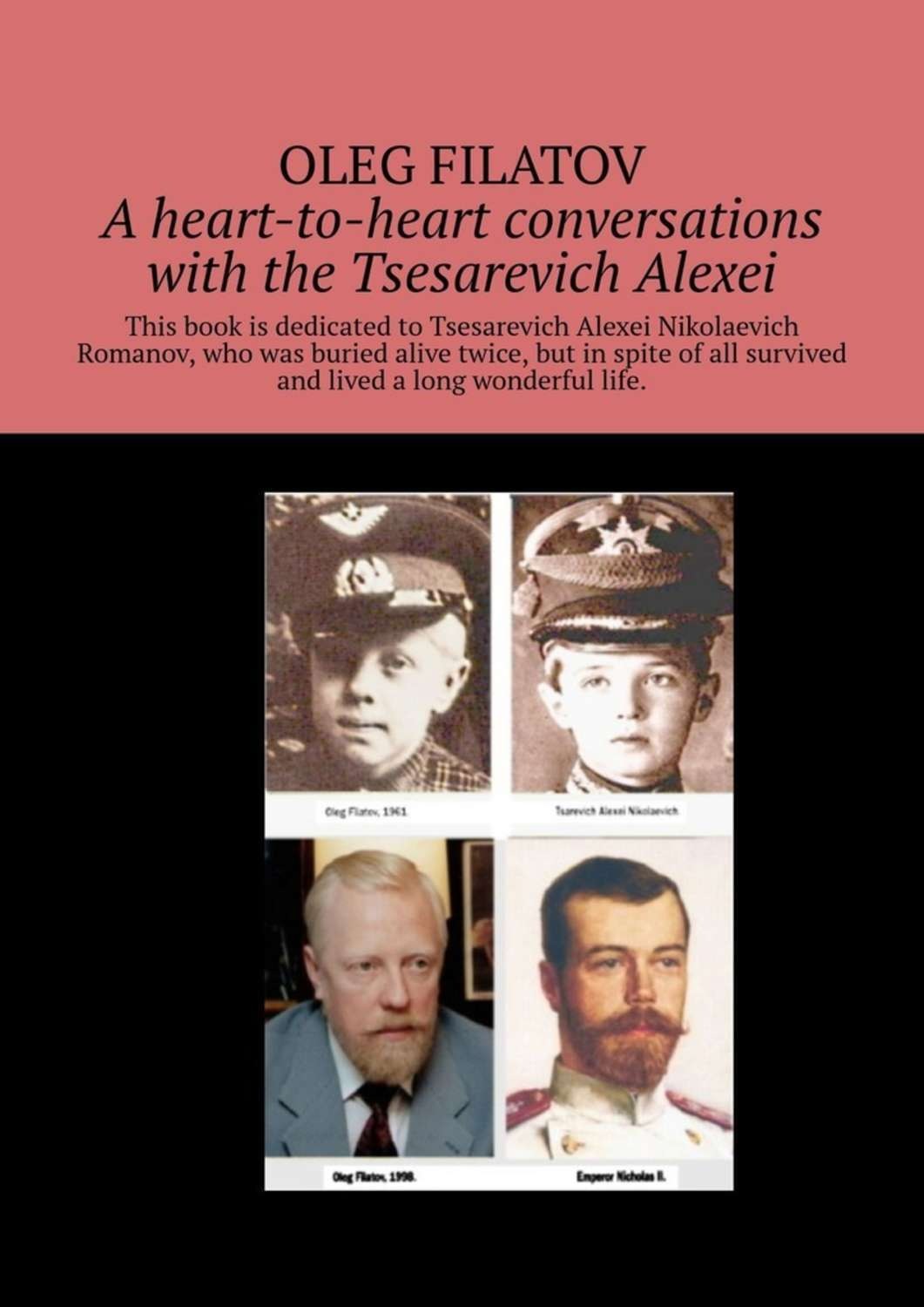 Обложка книги «A heart-to-heart conversations with the Tsesarevich Alexei»
