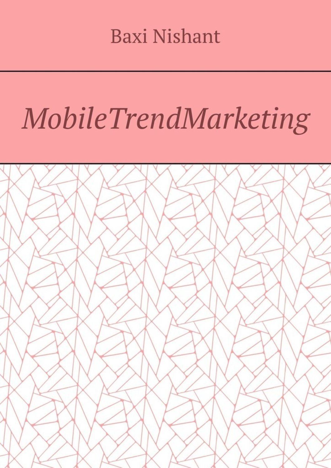 Обложка книги «MobileTrendMarketing»