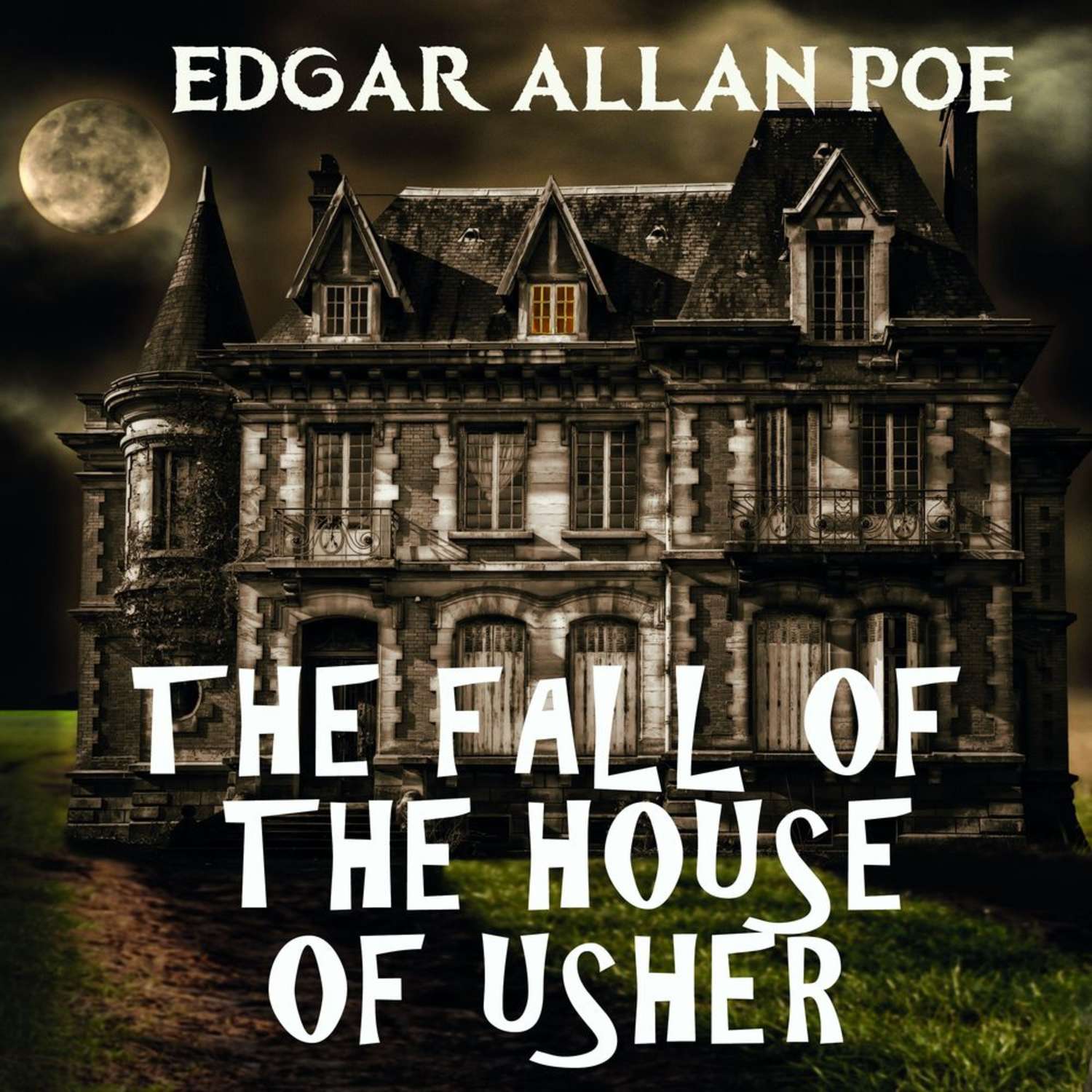 Обложка книги «The Fall of the House of Usher»