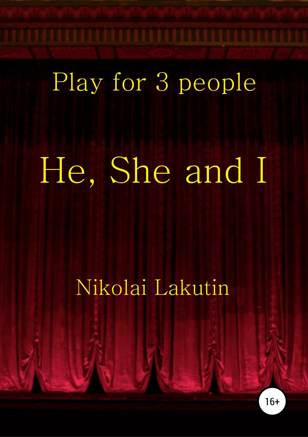 Обложка книги «He, She and I. Play for 3 people»