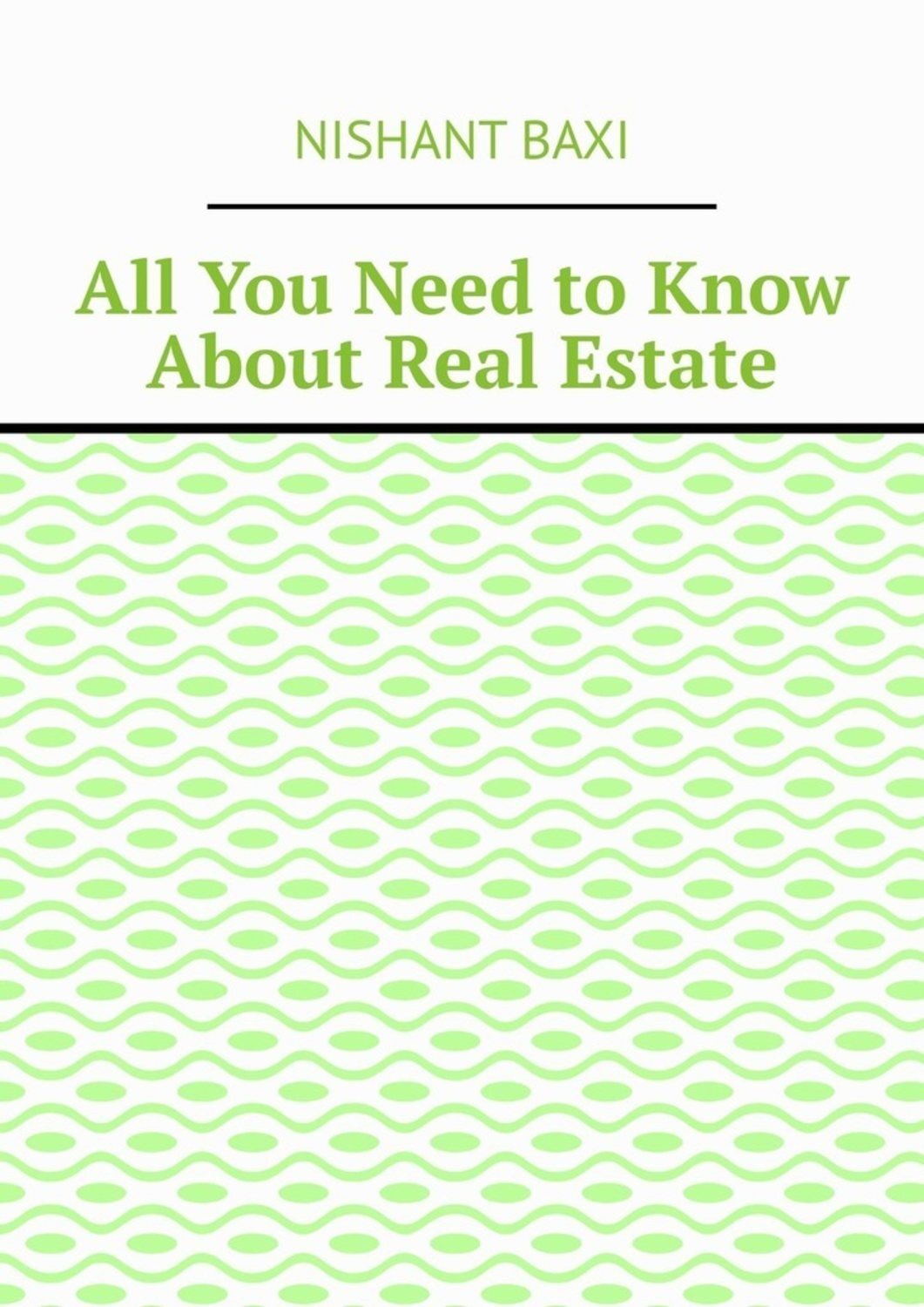 Обложка книги «All You Need to Know About Real Estate»