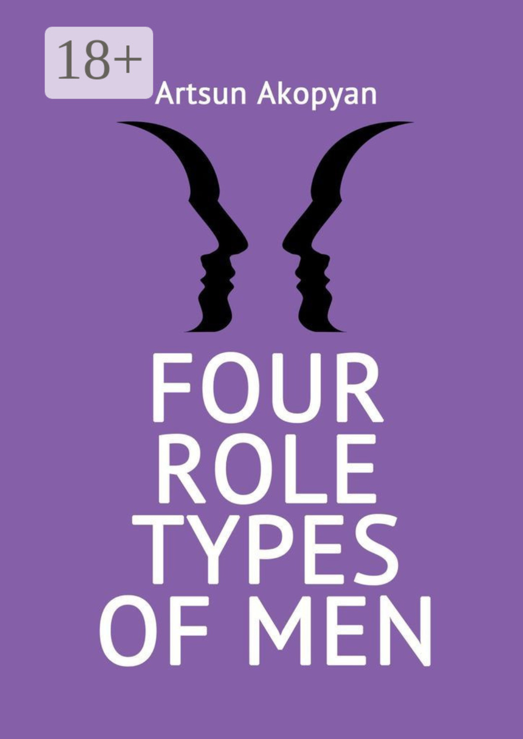 Обложка книги «Four Role Types of Men»