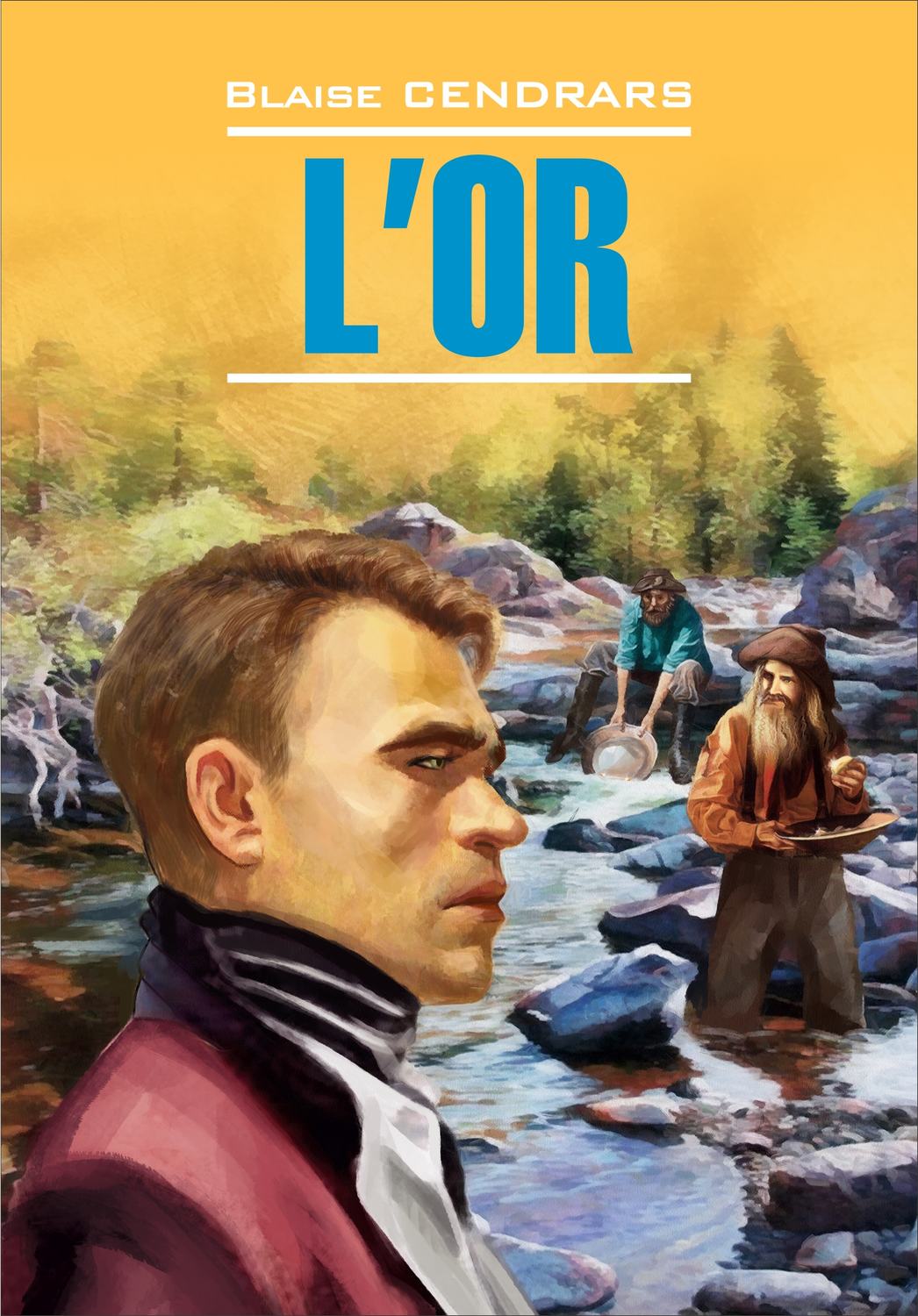Обложка книги «L’Or / Золото. Книга для чтения на французском языке»