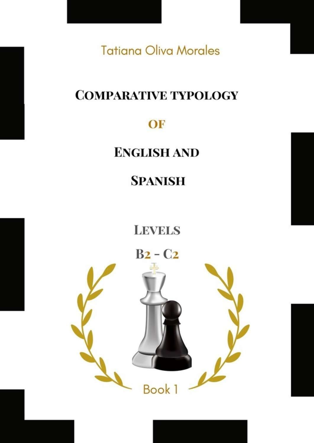 Обложка книги «Comparative typology of English and Spanish. Levels B2—C2. Book 1»