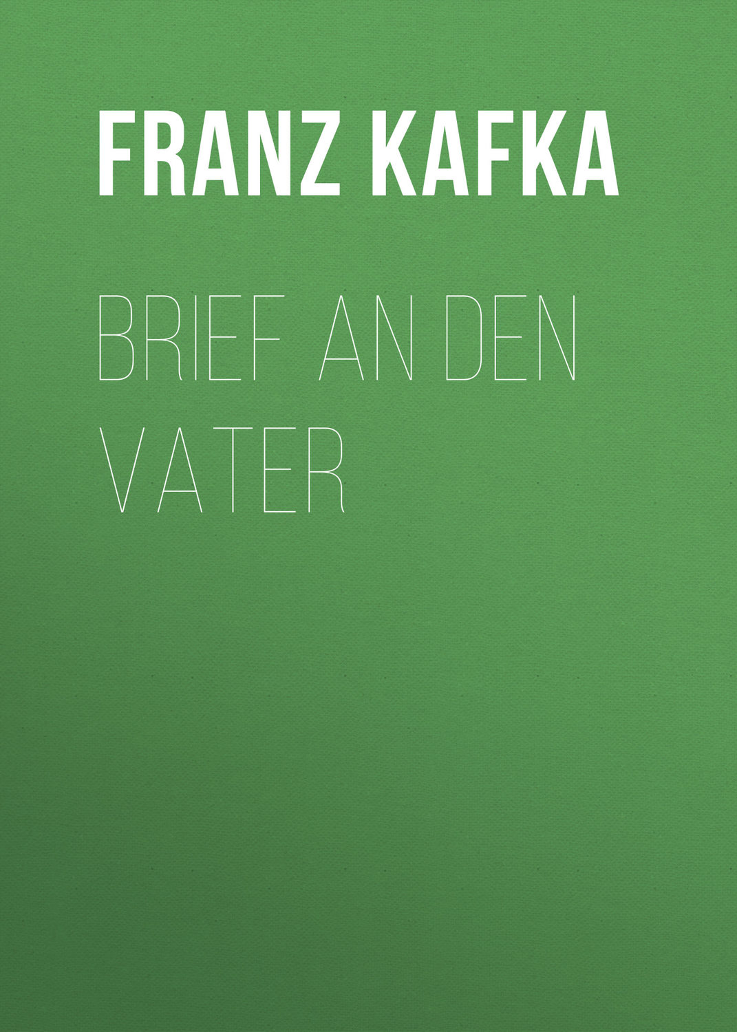Обложка книги «Brief an den Vater»