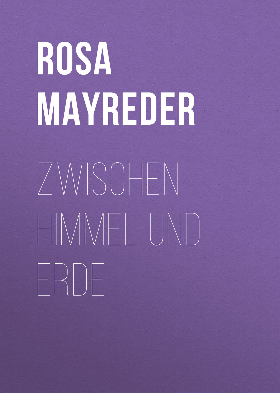 Обложка книги «Zwischen Himmel und Erde»