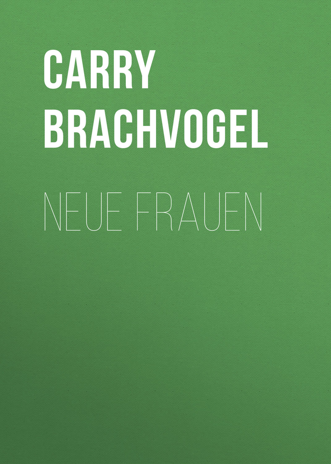 Обложка книги «Neue Frauen»