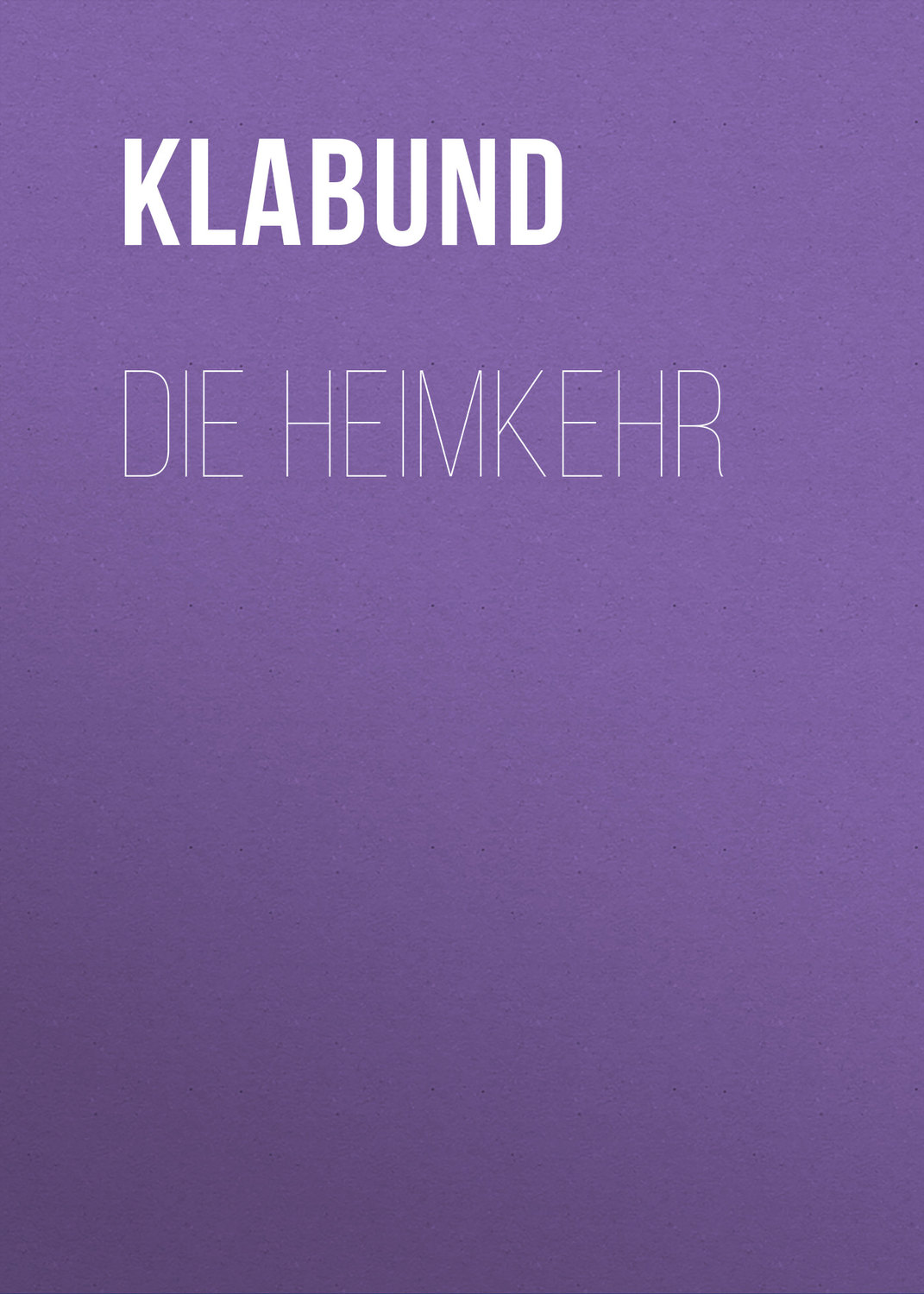 Обложка книги «Die Heimkehr»