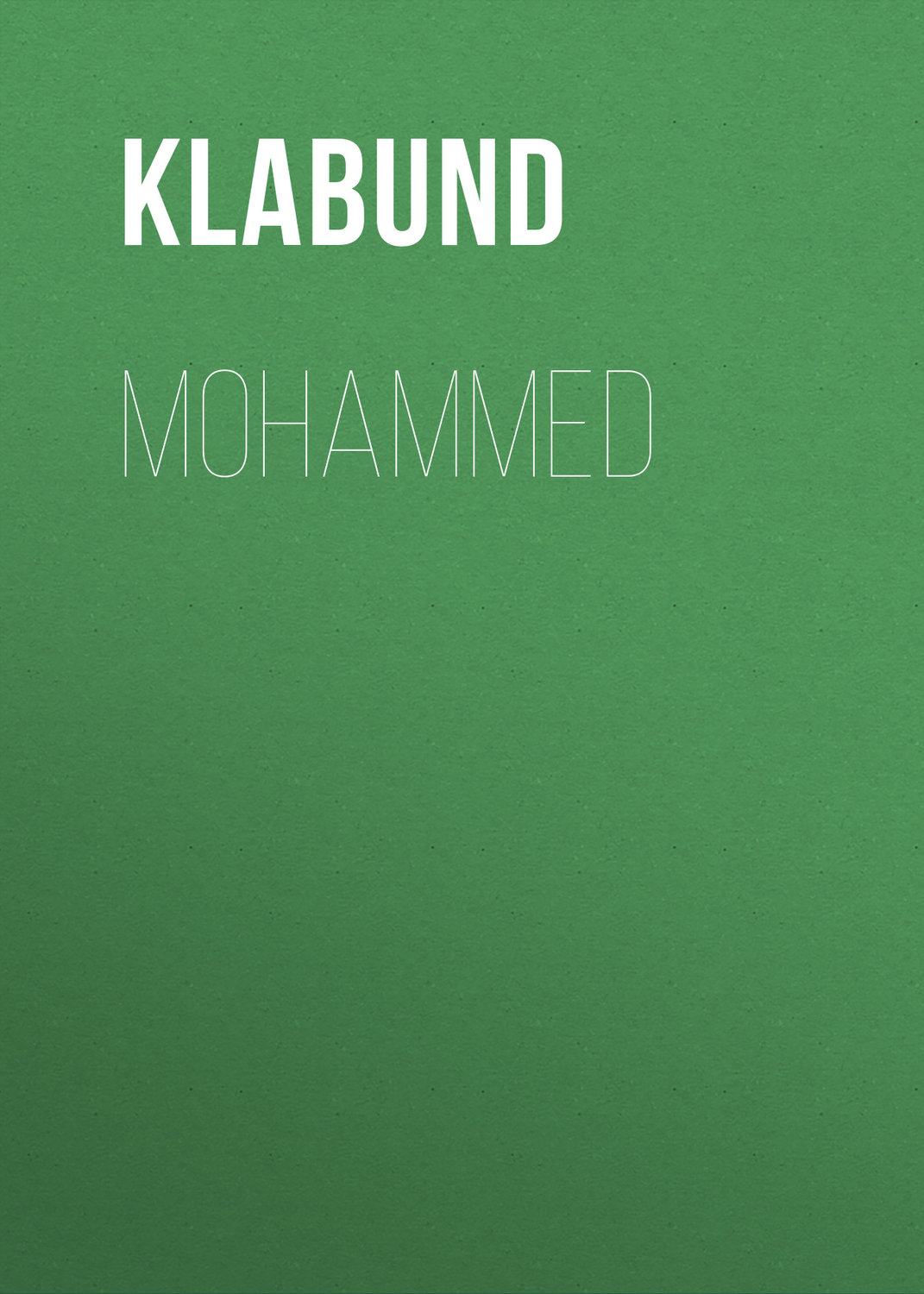 Обложка книги «Mohammed»