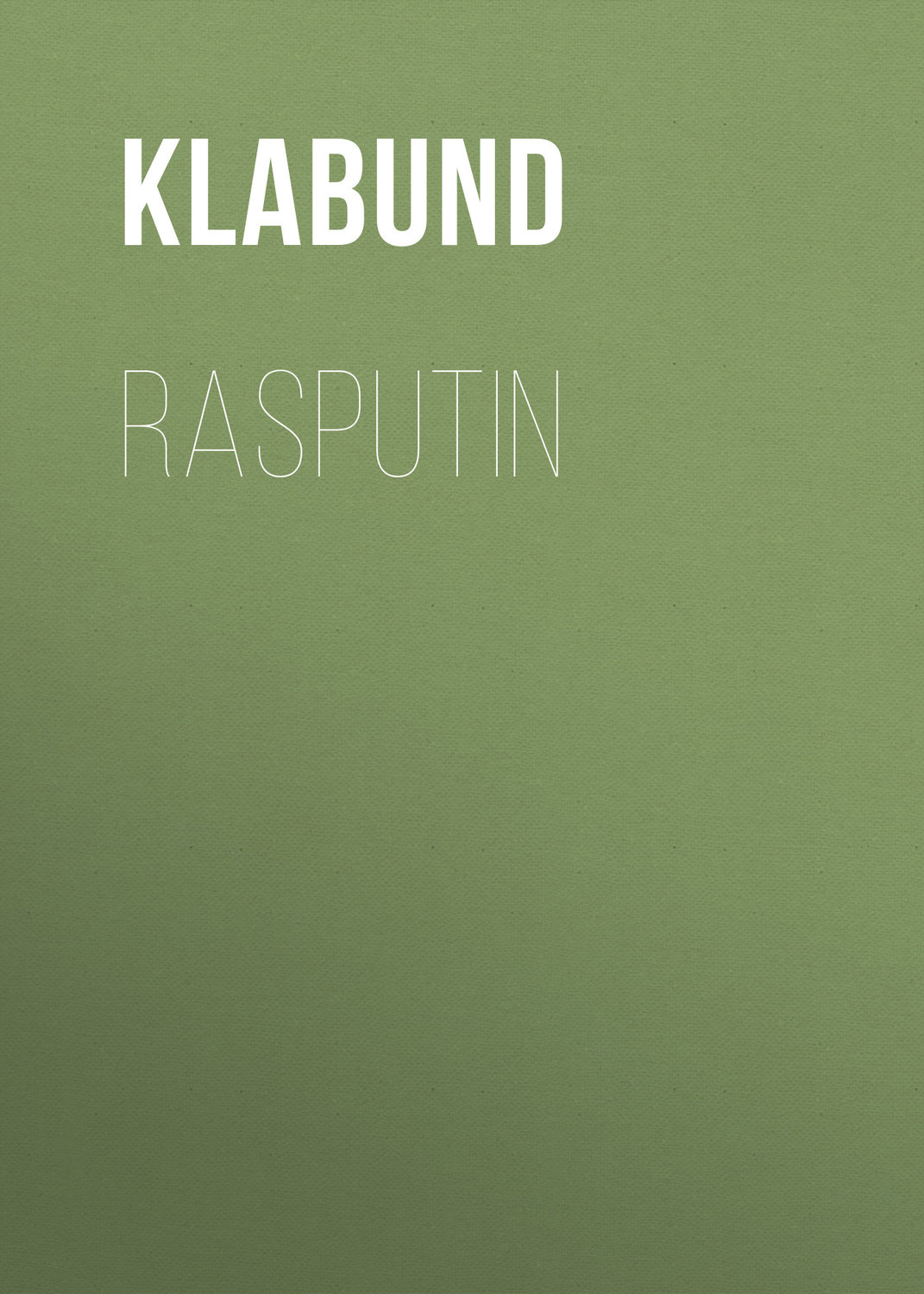 Обложка книги «Rasputin»