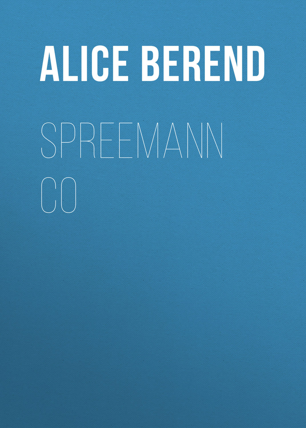 Обложка книги «Spreemann Co»