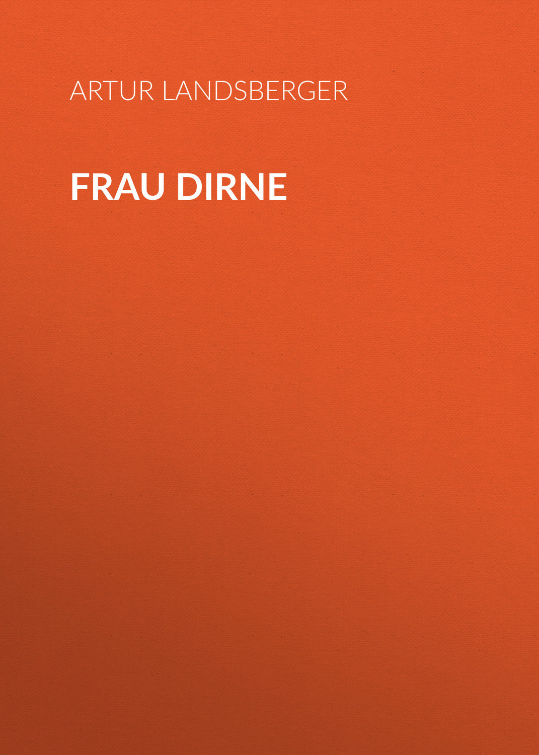 Обложка книги «Frau Dirne»